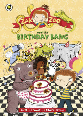 Zak Zoo and the Birthday Bang - Zak Zoo 8 (Hardback)