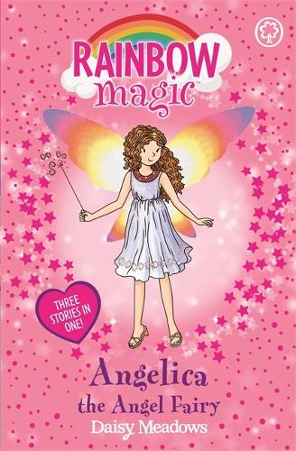 Rainbow Magic Angelica The Angel Fairy By Daisy Meadows Georgie Ripper Waterstones