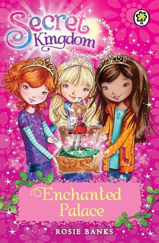 Secret Kingdom: Enchanted Palace: Book 1 - Secret Kingdom (Paperback)