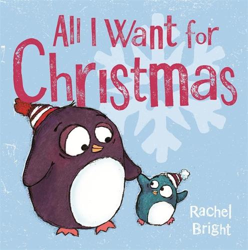 All I Want For Christmas (Hardback)