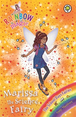 Rainbow Magic: Marissa the Science Fairy: The School Days Fairies Book 1 - Rainbow Magic (Paperback)
