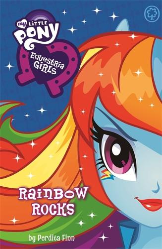 My Little Pony: Equestria Girls: Rainbow Rocks! - My Little Pony (Paperback)