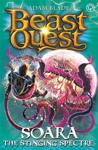 Beast Quest: Soara the Stinging Spectre: Series 18 Book 2 - Beast Quest (Paperback)