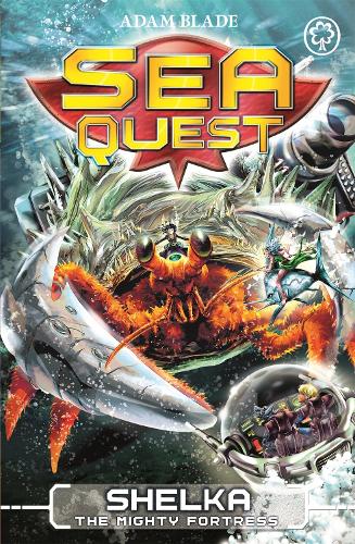 Sea Quest: Shelka the Mighty Fortress: Book 31 - Sea Quest (Paperback)