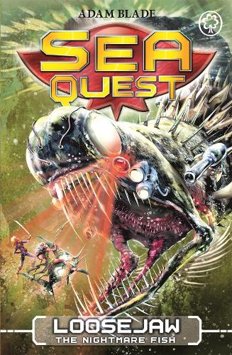 Sea Quest: Loosejaw the Nightmare Fish: Book 32 - Sea Quest (Paperback)
