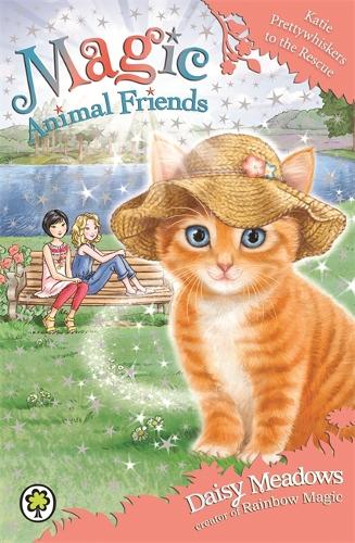 Magic Animal Friends: Katie Prettywhiskers to the Rescue: Book 17 - Magic Animal Friends (Paperback)
