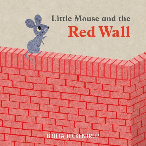 Little Mouse and the Red Wall (Paperback)