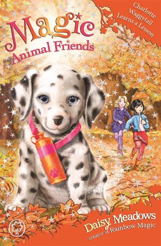 Magic Animal Friends: Charlotte Waggytail Learns a Lesson: Book 25 - Magic Animal Friends (Paperback)