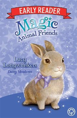 Magic Animal Friends Early Reader: Lucy Longwhiskers: Book 1 - Magic Animal Friends Early Reader (Paperback)