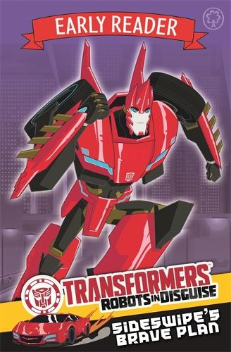 Transformers Early Reader: Sideswipe's Brave Plan: Book 2 - Transformers Early Reader (Paperback)