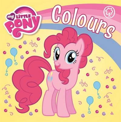 Colours - My Little Pony 42 (Board book)
