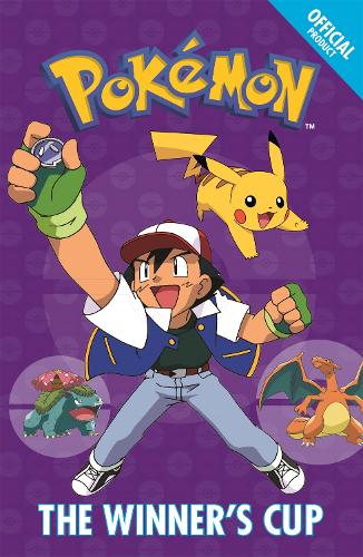 The Official Pokemon Fiction: The Winner's Cup: Book 8 - The Official Pokemon Fiction (Paperback)