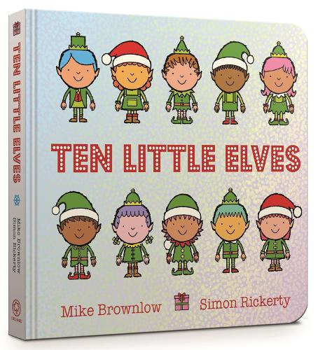 Ten Little Elves Board Book - Ten Little (Board book)