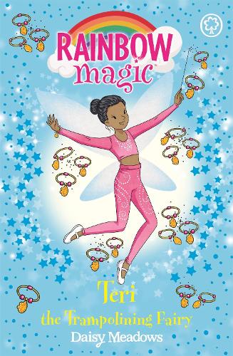 Rainbow Magic: Teri the Trampolining Fairy: The After School Sports Fairies Book 1 - Rainbow Magic (Paperback)