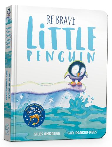 Be Brave Little Penguin Board Book (Board book)