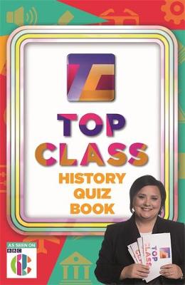 Top Class History Quiz Book - Top Class (Paperback)