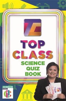 Top Class Science Quiz Book - Top Class (Paperback)