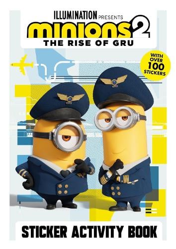 Minions The Rise Of Gru Sticker Activity By Minions Waterstones