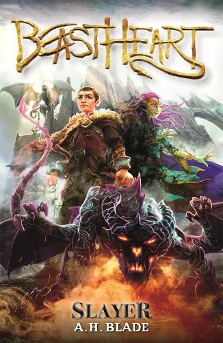Beastheart: Slayer: Book 1 - Beastheart (Paperback)