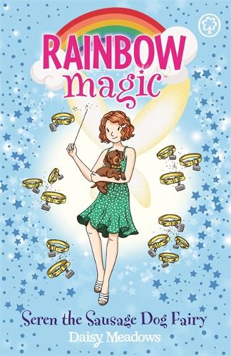 Rainbow Magic: Seren the Sausage Dog Fairy: Puppy Care Fairies Book 3 - Rainbow Magic (Paperback)