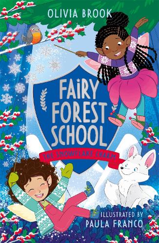 Fairy Forest School: The Snowflake Charm: Book 3 - Fairy Forest School (Paperback)