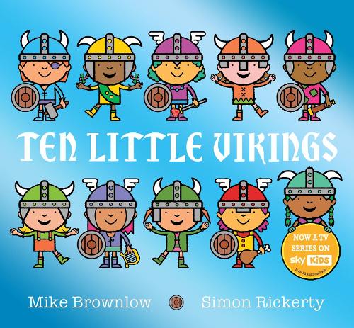 Ten Little Vikings by Mike Brownlow, Simon Rickerty Waterstones