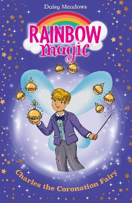 Rainbow Magic: Charles the Coronation Fairy - Rainbow Magic (Paperback)