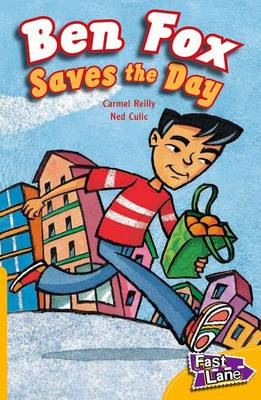 Ben Fox Saves the Day Fast Lane Yellow Fiction (Paperback)