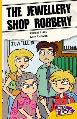 The Jewellery Shop Robbery Fast Lane Yellow Fiction (Paperback)