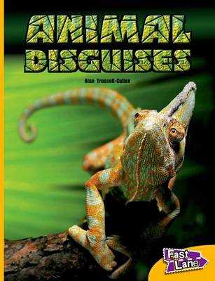 Animal Disguises Fast Lane Yellow Non-Fiction (Paperback)