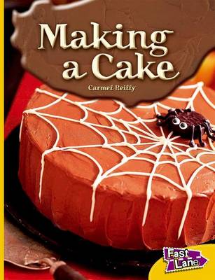 Making a Cake Fast Lane Yellow Non-Fiction (Paperback)