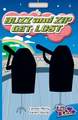 Buzz and Zip Get Lost Fast Lane Blue Fiction (Paperback)