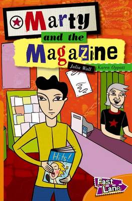 Marty and The Magazine Fast Lane Orange Fiction (Paperback)