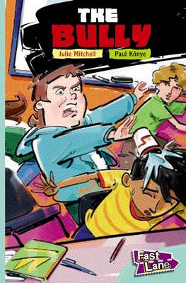 The Bully Fast Lane Turquoise Fiction (Paperback)