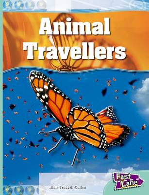 Animal Travellers Fast Lane Turquoise Non-Fiction (Paperback)