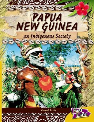 Papua New Guinea Fast Lane Gold Non-Fiction (Paperback)