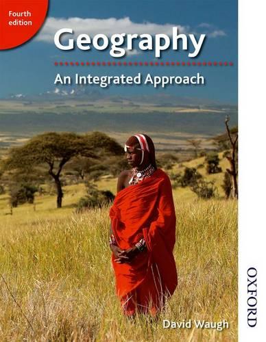Geography: An Integrated Approach (Paperback)