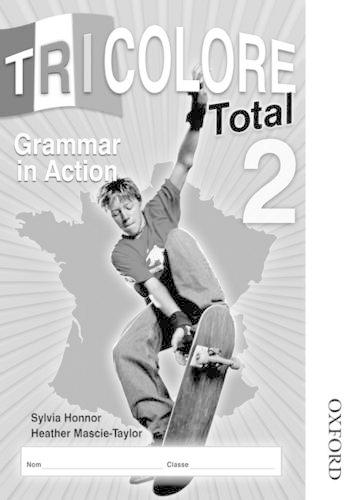 Tricolore Total 2 Grammar in Action (8 pack) (Paperback)