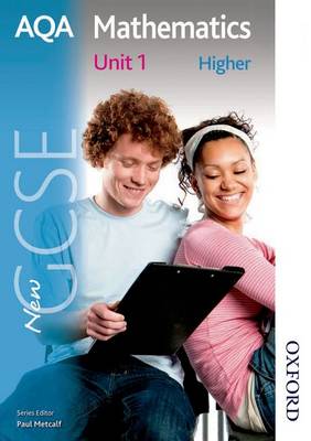 New AQA GCSE Mathematics Unit 1 Higher: Unit 1 (Paperback)