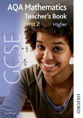 New AQA GCSE Mathematics Unit 2 Higher Teacher's Book (Paperback)