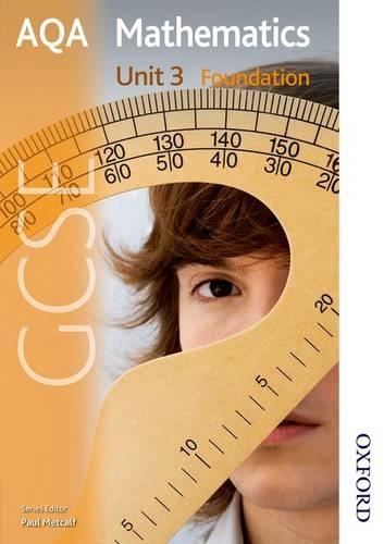 New AQA GCSE Mathematics Unit 3 Foundation: Unit 3 (Paperback)