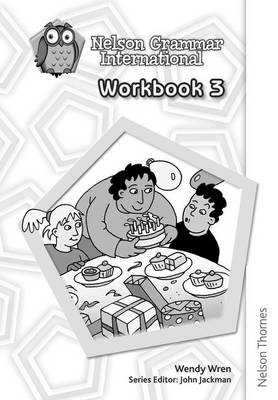 Nelson Grammar International Workbook 3