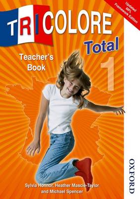 Tricolore Total 1 Teacher Book (Paperback)