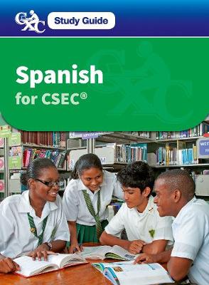 Spanish for CSEC A Caribbean Examinations Council Study Guide