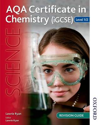 AQA Certificate in Chemistry (iGCSE) Level 1/2 Revision Guide (Paperback)