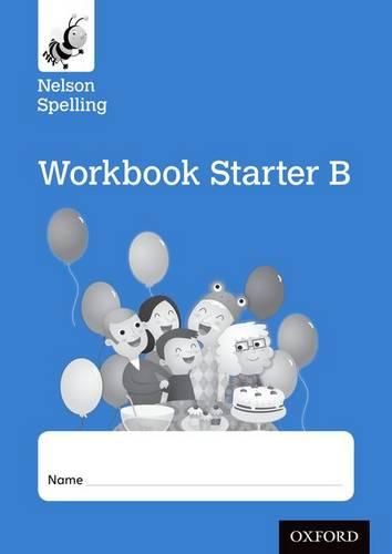 Nelson Spelling Workbook Starter B Reception/P1 (Blue Level) x10 (Paperback)