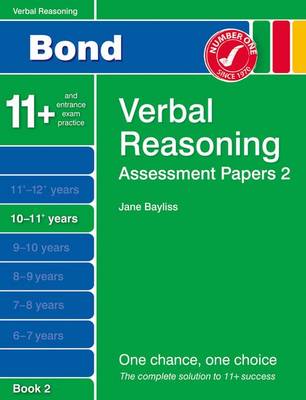 Bond Assessment Papers Verbal Reasoning 10-11+ Yrs Book 2 (Paperback)