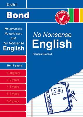 Bond No Nonsense English: 10-11 Years (Paperback)