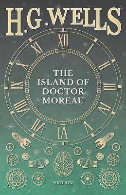 The Island of Doctor Moreau; A Possibility (Paperback)