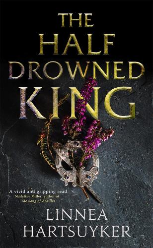 The Half-Drowned King (Hardback)